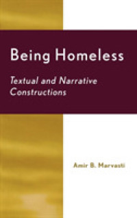 ホームレスになる：テクスト・ナラティヴの構造<br>Being Homeless : Textual and Narrative Constructions