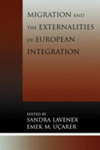 Migration and the Externalities of European Integration (Program in Migration and Refugee Studies)