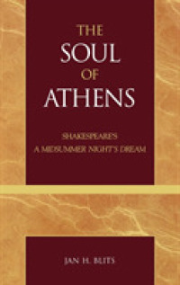 The Soul of Athens : Shakespeare's 'A Midsummer Night's Dream'