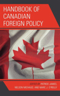 カナダ対外政策ハンドブック<br>Handbook of Canadian Foreign Policy