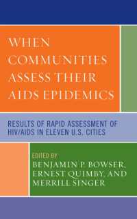 アメリカの都市におけるエイズ感染の民族誌<br>When Communities Assess their AIDS Epidemics : Results of Rapid Assessment of HIV/AIDS in Eleven U.S. Cities