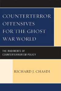 Counterterror Offensives for the Ghost War World : The Rudiments of Counterterrorism Policy