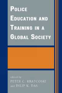 グローバル社会における警察官教育・訓練<br>Police Education and Training in a Global Society (International Police Executive Symposia)