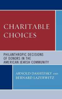 Charitable Choices : Philanthropic Decisions of Donors in the American Jewish Community