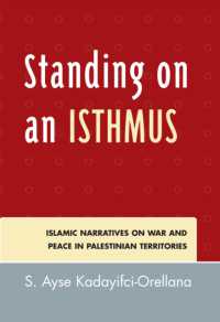 Standing on an Isthmus : Islamic Narratives on Peace and War in Palestinian Territories
