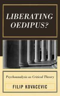 批判理論としての精神分析<br>Liberating Oedipus? : Psychoanalysis as Critical Theory