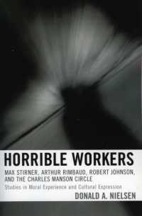 Horrible Workers : Max Stirner, Arthur Rimbaud, Robert Johnson, and the Charles Manson Circle