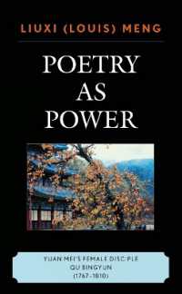 Poetry as Power : Yuan Mei's Female Disciple Qu Bingyun (1767-1810)