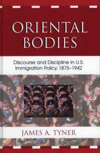 Oriental Bodies : Discourse and Discipline in U.S. Immigration Policy, 1875-1942