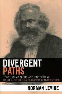 Divergent Paths : Hegel in Marxism and Engelsism