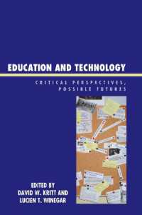 Education and Technology : Critical Perspectives, Possible Futures