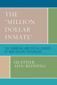 非暴力犯罪者収容の財政的・社会的コスト<br>The 'Million Dollar Inmate' : The Financial and Social Burden of Nonviolent Offenders