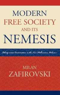 現代の自由社会とその応報：自由対保守主義<br>Modern Free Society and Its Nemesis : Liberty versus Conservatism in the New Millennium