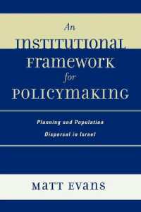 An Institutional Framework for Policymaking : Planning and Population Dispersal in Israel