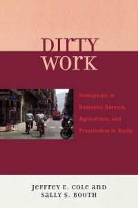 Dirty Work : Immigrants in Domestic Service, Agriculture, and Prostitution in Sicily