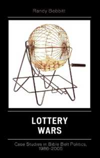 Lottery Wars : Case Studies in Bible Belt Politics, 1986-2005 (Lexington Studies in Political Communication)