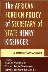 キッシンジャーの対アフリカ外交政策：資料分析<br>The African Foreign Policy of Secretary of State Henry Kissinger : A Documentary Analysis