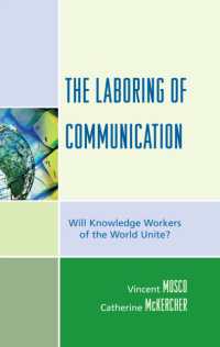 The Laboring of Communication : Will Knowledge Workers of the World Unite? (Critical Media Studies)