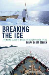 土地請求から部族主権へ：北極の先住民<br>Breaking the Ice : From Land Claims to Tribal Sovereignty in the Arctic