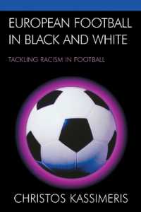 欧州サッカーから見た人種主義<br>European Football in Black and White : Tackling Racism in Football
