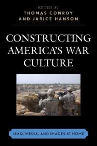 アメリカの戦争文化の構築：イラク、メディアとイメージ<br>Constructing America's War Culture : Iraq, Media, and Images at Home