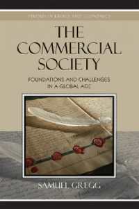 商業社会：グローバル時代の根拠と課題<br>The Commercial Society : Foundations and Challenges in a Global Age (Studies in Ethics and Economics)