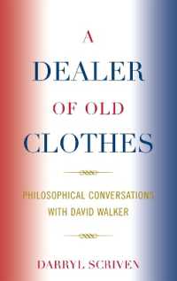 A Dealer of Old Clothes : Philosophical Conversations with David Walker