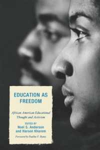 Education as Freedom : African American Educational Thought and Activism