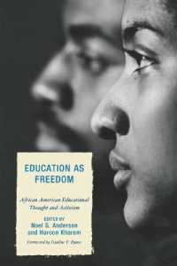 Education as Freedom : African American Educational Thought and Activism