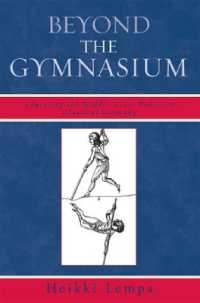 １９世紀ドイツにおける中流階級の身体教育<br>Beyond the Gymnasium : Educating the Middle-Class Bodies in Classical Germany