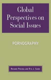 ポルノへの視点：法・規制・世論の国際比較<br>Global Perspectives on Social Issues: Pornography (Global Perspectives on Social Issues)