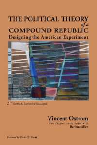 Political Theory of a Compound Republic: Designing the American Experiment （3RD）
