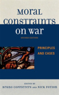 Moral Constraints on War : Principles and Cases （2ND）