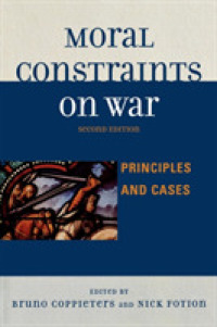 Moral Constraints on War : Principles and Cases