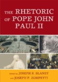 The Rhetoric of Pope John Paul II (Lexington Studies in Political Communication)