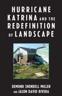 ハリケーン・カトリーナと風景の再定義<br>Hurricane Katrina and the Redefinition of Landscape