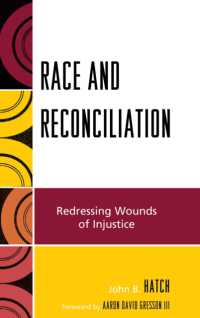 Race and Reconciliation: Redressing Wounds of Injustice (Race, Rites, and Rhetoric: Colors, Cultures, and Communicati")