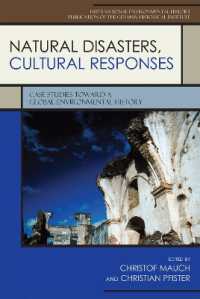Natural Disasters, Cultural Responses : Case Studies toward a Global Environmental History