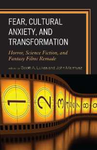 Fear, Cultural Anxiety, and Transformation : Horror, Science Fiction, and Fantasy Films Remade
