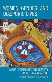 Women, Gender, and Diasporic Lives : Labor, Community, and Identity in Greek Migrations