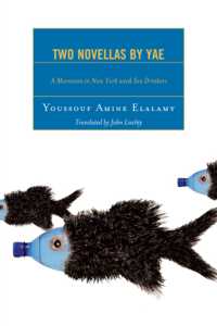 Two Novellas by YAE : A Moroccan in New York and Sea Drinkers (After the Empire: The Francophone World and Postcolonial France)