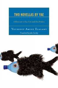 Two Novellas by YAE : A Moroccan in New York and Sea Drinkers (After the Empire: The Francophone World and Postcolonial France)