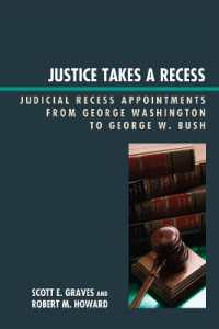 Justice Takes a Recess : Judicial Recess Appointments from George Washington to George W. Bush