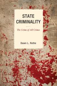 State Criminality : The Crime of All Crimes (Issues in Crime and Justice)
