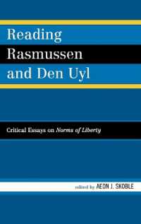 Reading Rasmussen and Den Uyl : Critical Essays on Norms of Liberty