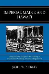 Imperial Maine and Hawai'i : Interpretative Essays in the History of Nineteenth Century American Expansion