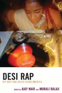 Desi Rap : Hip Hop and South Asian America