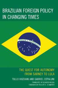 Brazilian Foreign Policy in Changing Times : The Quest for Autonomy from Sarney to Lula