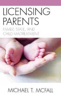 Licensing Parents : Family, State, and Child Maltreatment
