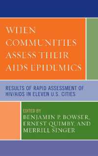 アメリカの都市におけるエイズ感染の民族誌<br>When Communities Assess their AIDS Epidemics : Results of Rapid Assessment of HIV/AIDS in Eleven U.S. Cities